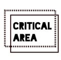 CRITICAL AREA sign on white background