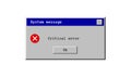 Critical error. System message window old style. Virus popup icon. Vector pc alert. Pixel interface. Royalty Free Stock Photo