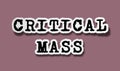 Critical Mass - Flat Raggy Paper Words on Brown Background Royalty Free Stock Photo