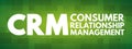 CRM - Consumer Relationship Management acronym Royalty Free Stock Photo