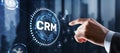 CRM Customer Relationship Management. Businessman clicks. Business Internet Technology Concept