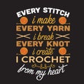 Crochet Quote and saying good for print design