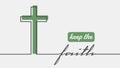 Cross and keep the faith text in thin lines style Royalty Free Stock Photo