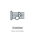 Crotchet outline vector icon. Thin line black crotchet icon, flat vector simple element illustration from editable music and media