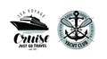 Cruise, yacht club logo or label. Nautical concept. Lettering vector Royalty Free Stock Photo