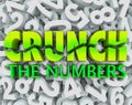 Crunch the Numbers Words Number Background Accounting Taxes