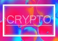 Crypto letters concept vector illustration on Neon color balls background with white frame. Abstract colorful 3D. Royalty Free Stock Photo