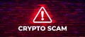 Crypto scam warning symbol on digital binary code background. Cybersecurity and fraud prevention concept for design