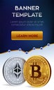 Cryptocurrency editable banner template. Bitcoin. Ethereum. 3D isometric Physical bit coins. Golden bitcoin and siver Ethereum coi