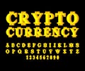 Cryptocurrency font. Bitcoin alphabet. Web money letter. Vector