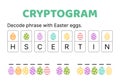 Cryptogram. Easter cryptogram. Decode phrase with Easter eggs. Complete the words. Vector