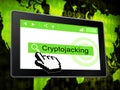 Cryptojacking Crypto Attack Digital Hijack 3d Illustration