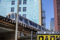 The Cta train passes over head with the Columbia College