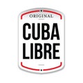 Cuba Libre coctail sign label Royalty Free Stock Photo