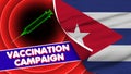 Cuba Realistic Flag with Vaccination Campaign Title Fabric Texture 3D Illustration