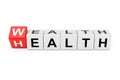 Cube Blocks with the Transition from Health to Wealth Word. 3d Rendering