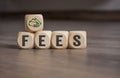 Cubes dice with fees