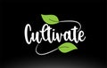 Cultivate word text with green leaf logo icon design Royalty Free Stock Photo