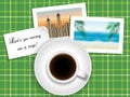 Cup of coffee with a note `lets go away on a trip`
