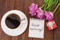 Cup of coffee, tulips and Good morning massage Royalty Free Stock Photo