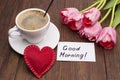 Cup of coffee, tulips, red heart and Good morning massage Royalty Free Stock Photo