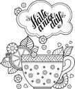 A cup of herbal tea and coffee for a good day. Coloring book for Adult