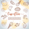 Cup of tea background. Sweet pastry, cupcakes, dessert poster with chocolate cake, sweets. Ice Cream Hand drawn sketch Royalty Free Stock Photo