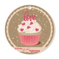 Cupcake with vanilla cream and pink sugar lettering and hearts for Valentines day. Greeting card, tag or sticker for