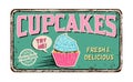 Cupcakes vintage rusty metal sign