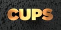 Cups - Gold text on black background - 3D rendered royalty free stock picture