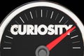 Curiosity Speedometer Curious Level Gauge Interest 3d Illustration