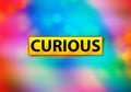 Curious Abstract Colorful Background Bokeh Design Illustration