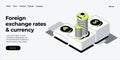Currency exchange rates via offline bank. Online mobile banking application in isometric vector design. Money changing procedure
