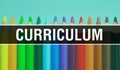 Curriculum concept with education and back to school concept. Creative educational sketch and Curriculum text with colorful