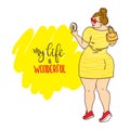 Curvy cartoon girl with donut. Inscription: my life is wonderful