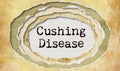 Cushing disease - typewritten word in ragged paper hole background