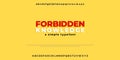 Forbidden knowledge simple font alphabet design typeface.