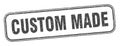 custom made stamp. custom made square grunge sign. Royalty Free Stock Photo