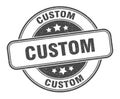 custom stamp. custom round grunge sign. Royalty Free Stock Photo