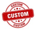 custom stamp. custom round grunge sign. Royalty Free Stock Photo