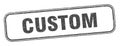 custom stamp. custom square grunge sign. Royalty Free Stock Photo