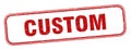 custom stamp. custom square grunge sign. Royalty Free Stock Photo