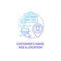 Customer age, name and location blue gradient concept icon