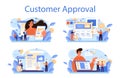 Customer approval concept set. Marketing program development