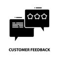 customer feedback symbol icon, black vector sign with editable strokes, concept illustration Royalty Free Stock Photo
