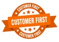customer first round ribbon isolated label. customer first sign.