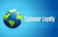 customer loyalty international globe sign concept