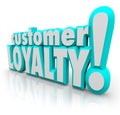 Customer Loyalty Return Repeat Business Satisfied Client