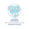 Customer onboarding turquoise concept icon