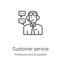 customer service icon vector from professions and occupation collection. Thin line customer service outline icon vector